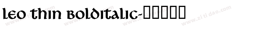 Leo Thin BoldItalic字体转换
